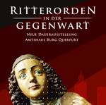 Ausstellung "Ritterorden in der Gegenwart"